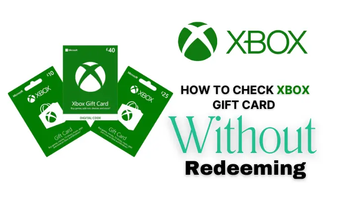 How to Check Xbox Gift Card Balance